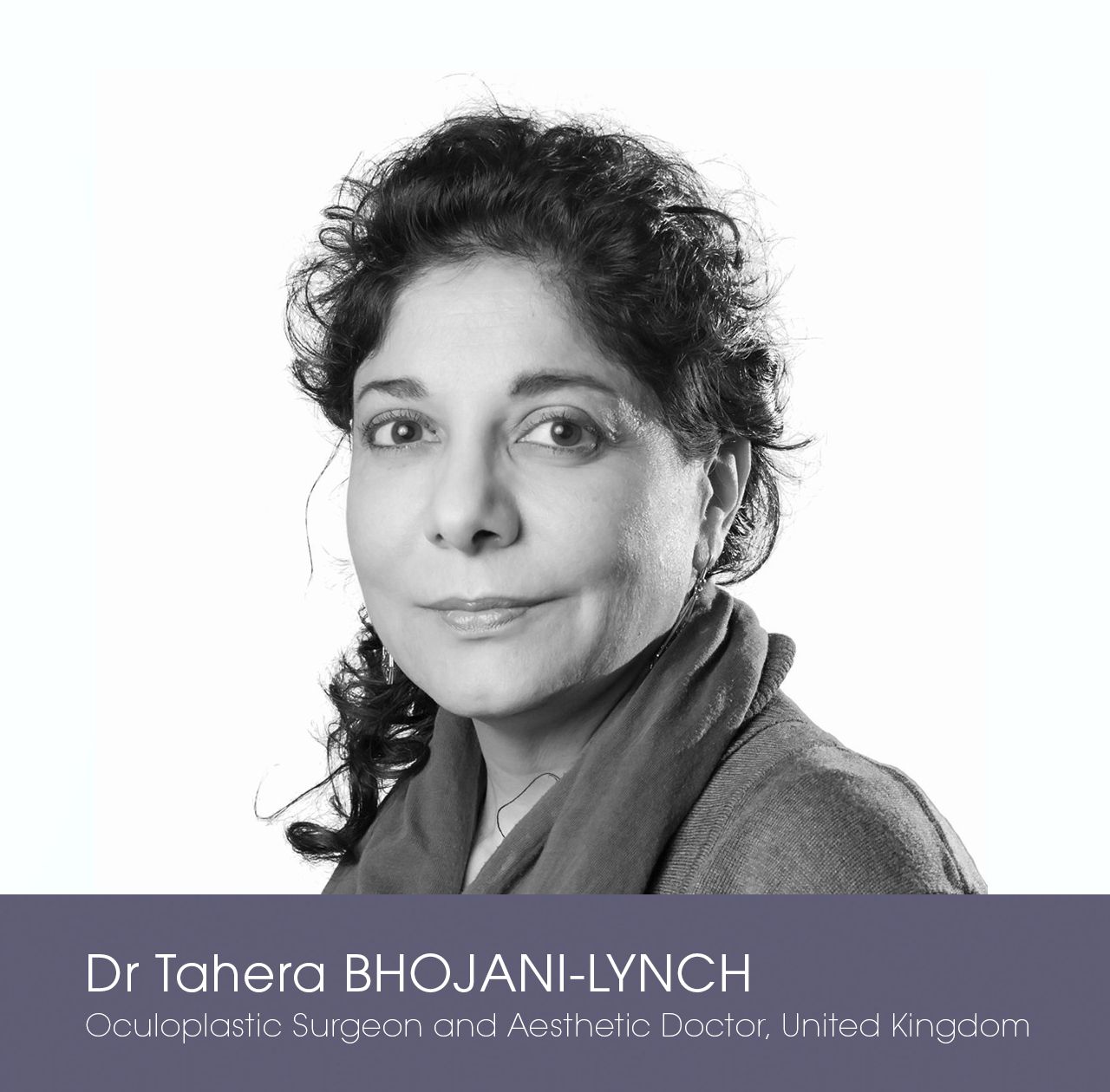 Dr. Tahera BHOJANI-LYNCH